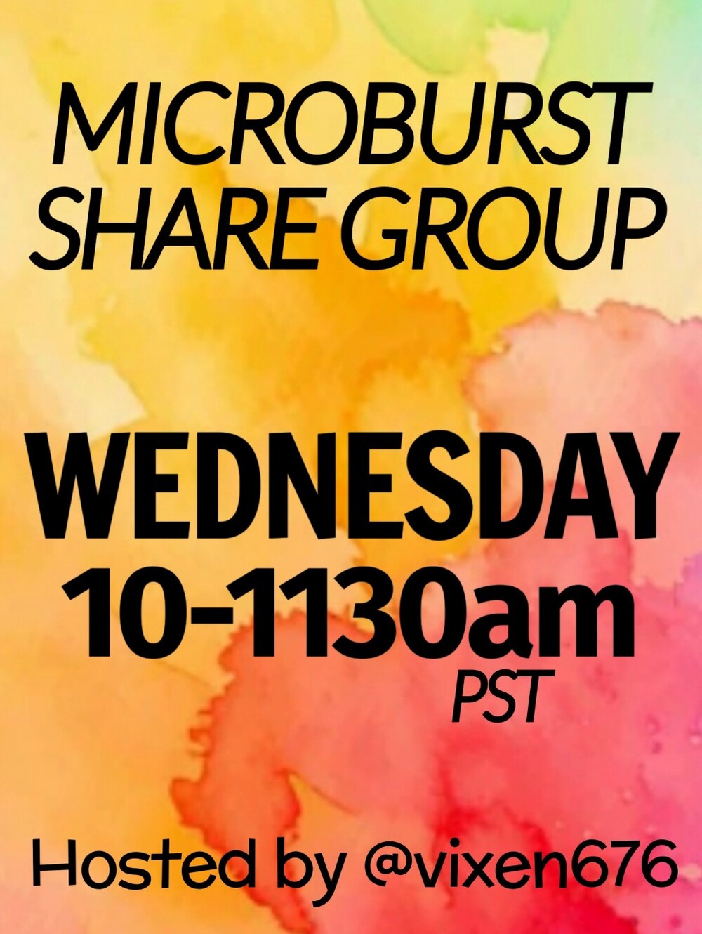 ❌ CLOSED‼️🧡 WED 10-1130am PST MICROBURST Share Group